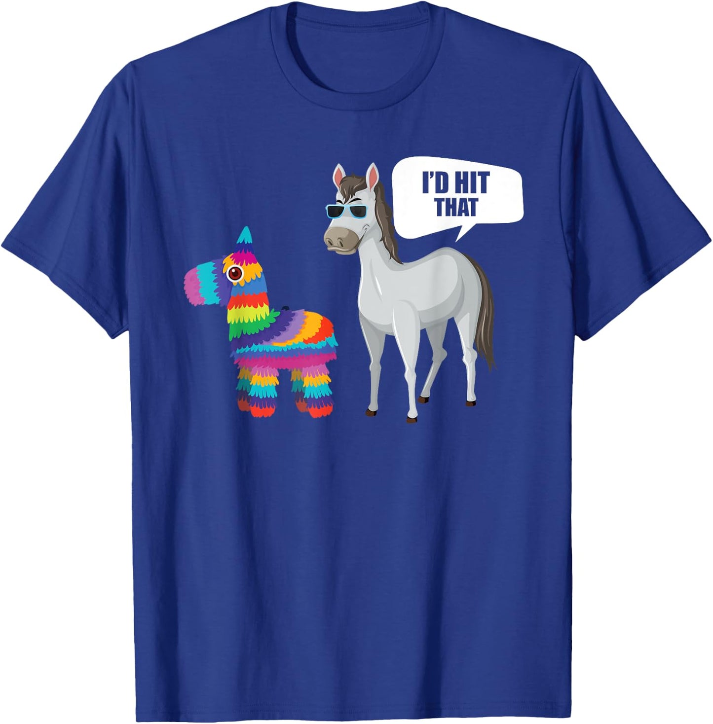 Horse Id Hit That Pinata Mexican Funny Cinco de Mayo T-Shirt - T-Shirt | Royal
