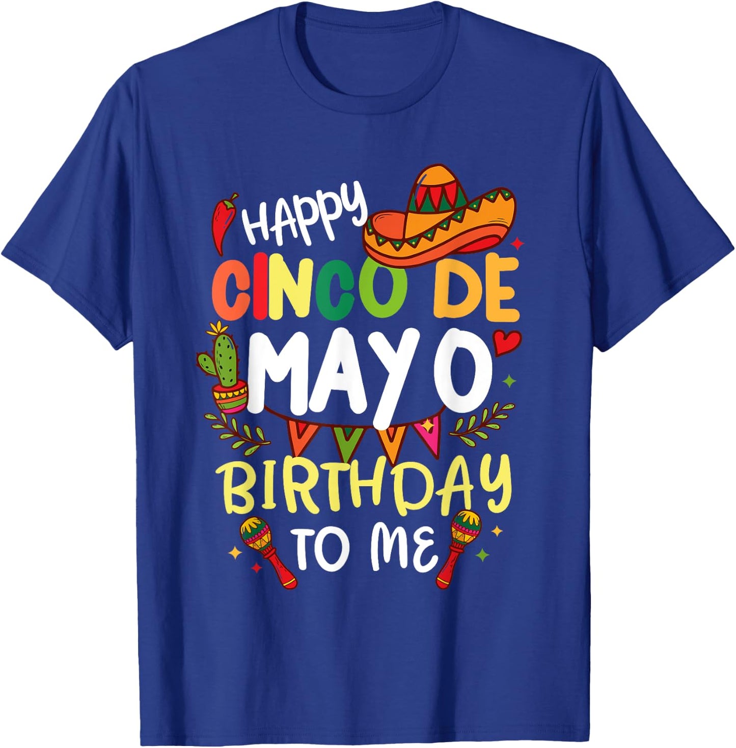 Happy Cinco de Mayo Birthday To Me Mexican Kids T-Shirt - T-Shirt | Royal