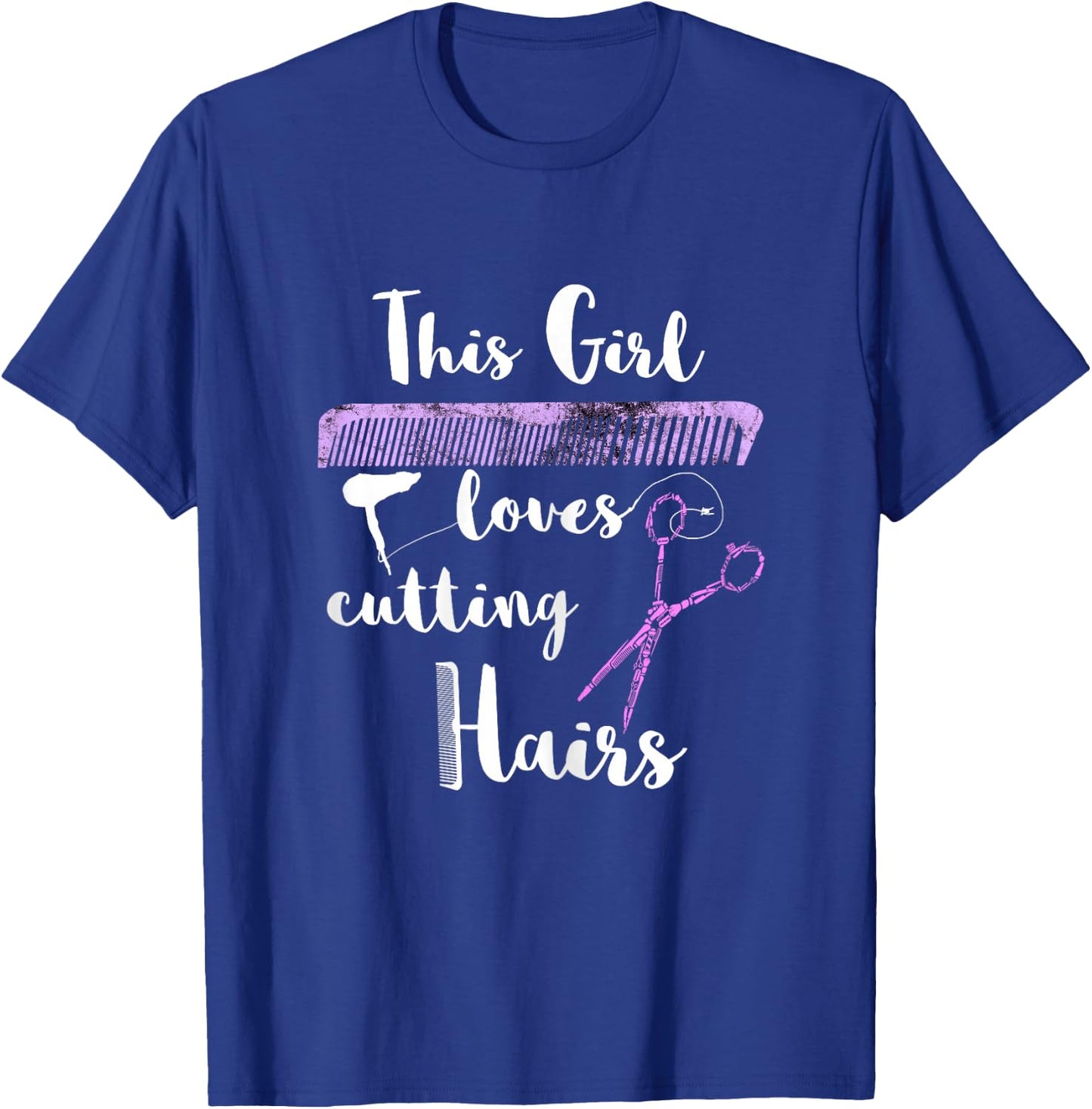 This Girl Loves Cutting Hairdresser Hairdresser Salon T-Shirt - T-Shirt | Royal