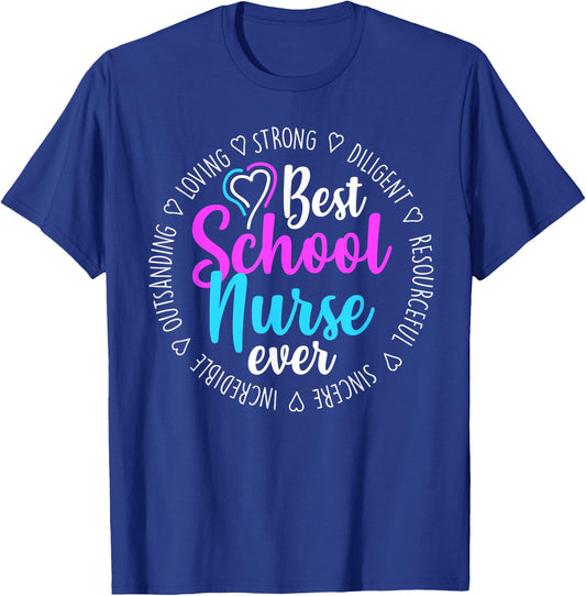 Best School Nurse Ever Appreciation Gift T-Shirt - T-Shirt | Royal