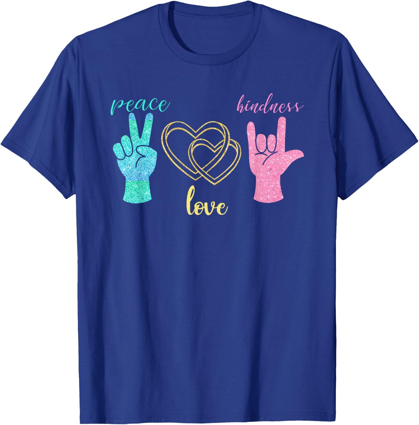 Peace Love Hope Kindness Gift Peace T-Shirt - T-Shirt | Royal