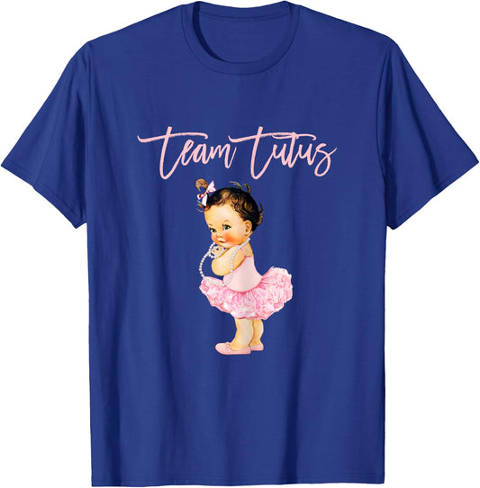 Team Tutu Girl Gender Reveal Baby Shower Touchdown Brunette T-Shirt - T-Shirt | Royal