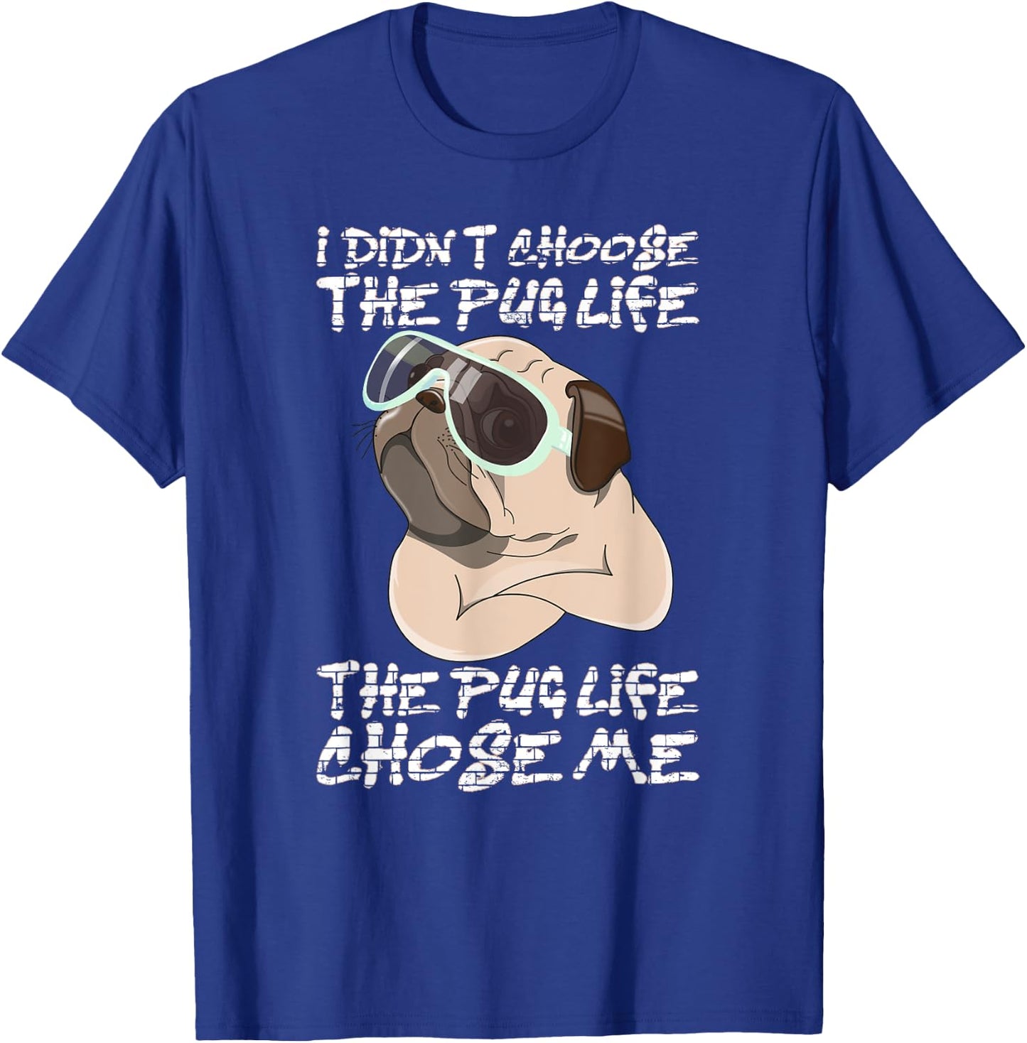 I didn't choose the life it chose me T-Shirt - T-Shirt | Royal