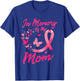 In Memory of My Mom Butterfly Breast Cancer Awareness T-Shirt - T-Shirt | Royal