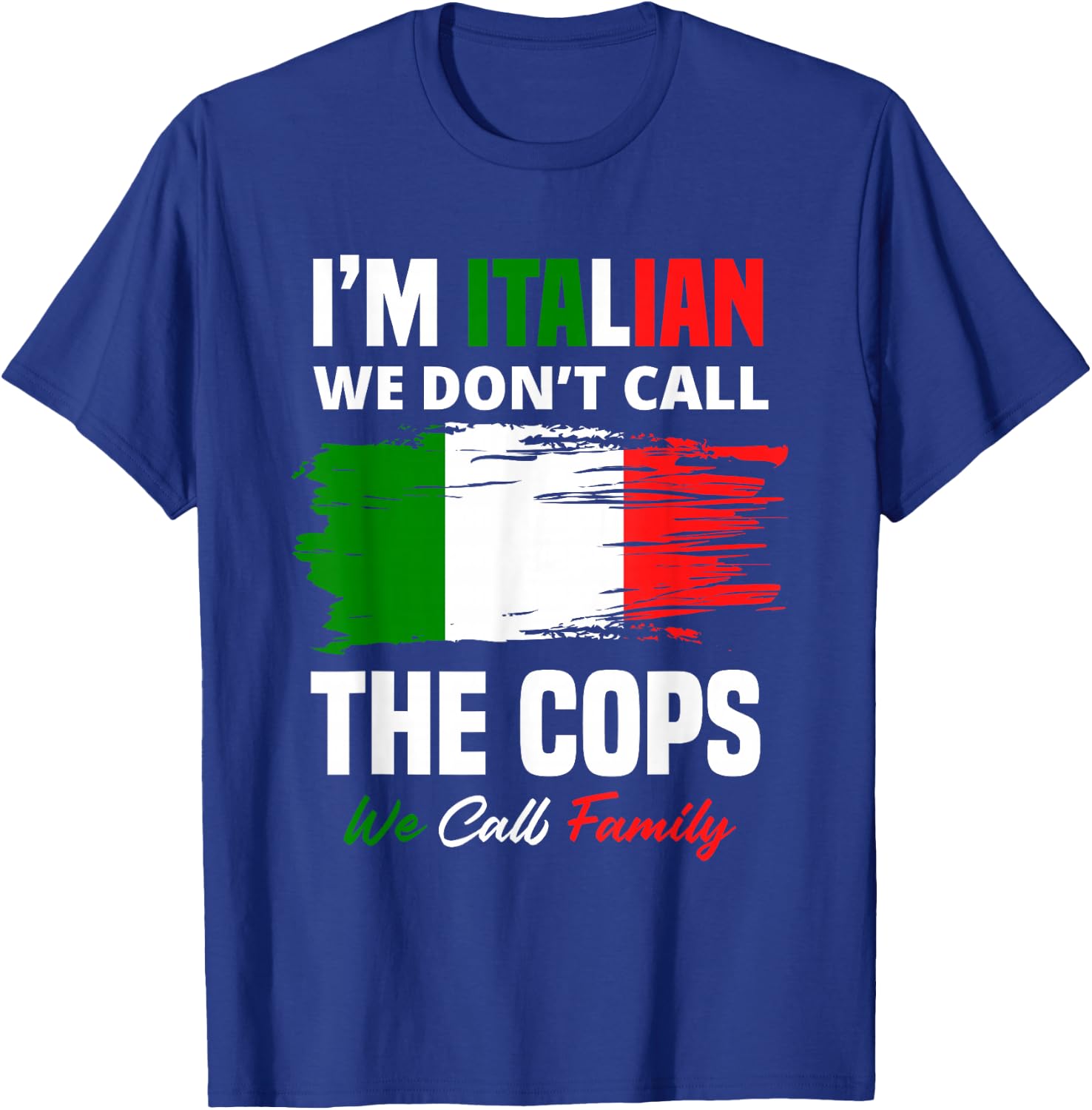 I'm Italian Family Mafia Funny Italy Italian T-Shirt - T-Shirt | Royal
