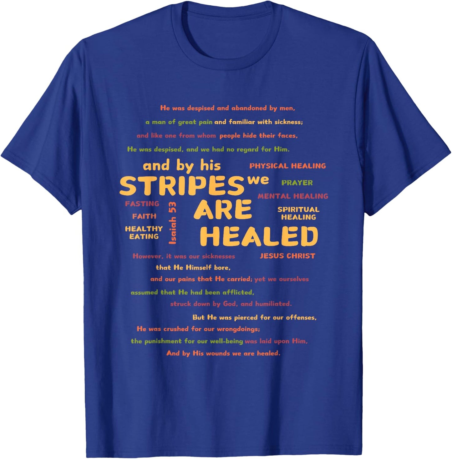 By His Stripes We Are Healed Bible Scripture Verse Religious T-Shirt - T-Shirt | Royal