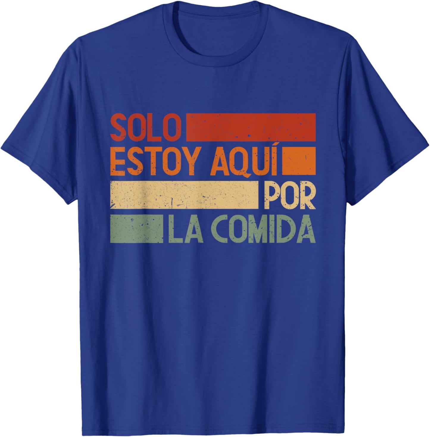 Solo estoy aquí por la comida T-Shirt - T-Shirt | Royal