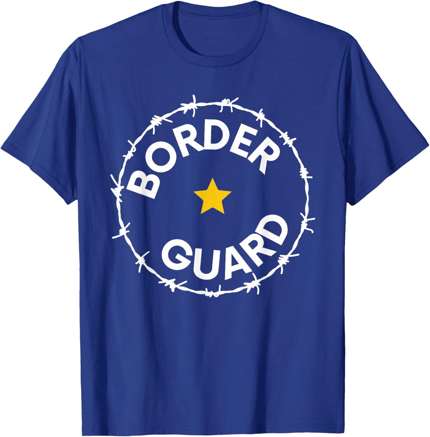 Border Control Patrol USA Conservative Republican Security T-Shirt - T-Shirt | Royal