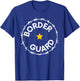 Border Control Patrol USA Conservative Republican Security T-Shirt - T-Shirt | Royal