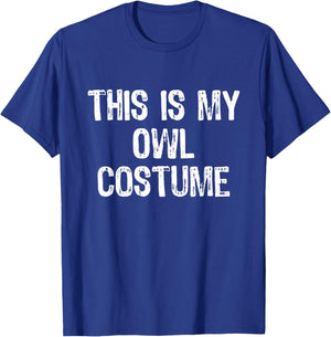 This Is My Owl Halloween Costume Simple Lazy Last Minute T-Shirt - T-Shirt | Royal
