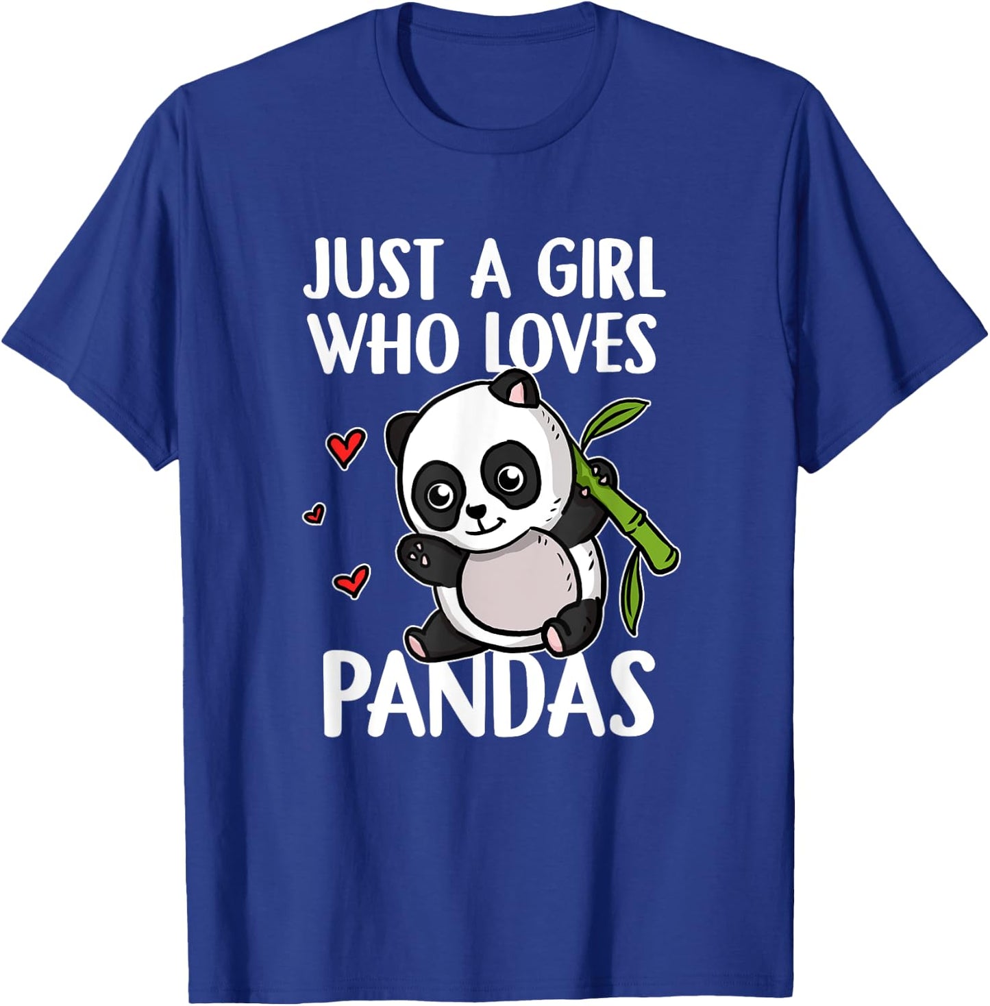 Just A Girl Who Loves Pandas Funny Panda Bear Panda Costume T-Shirt - T-Shirt | Royal