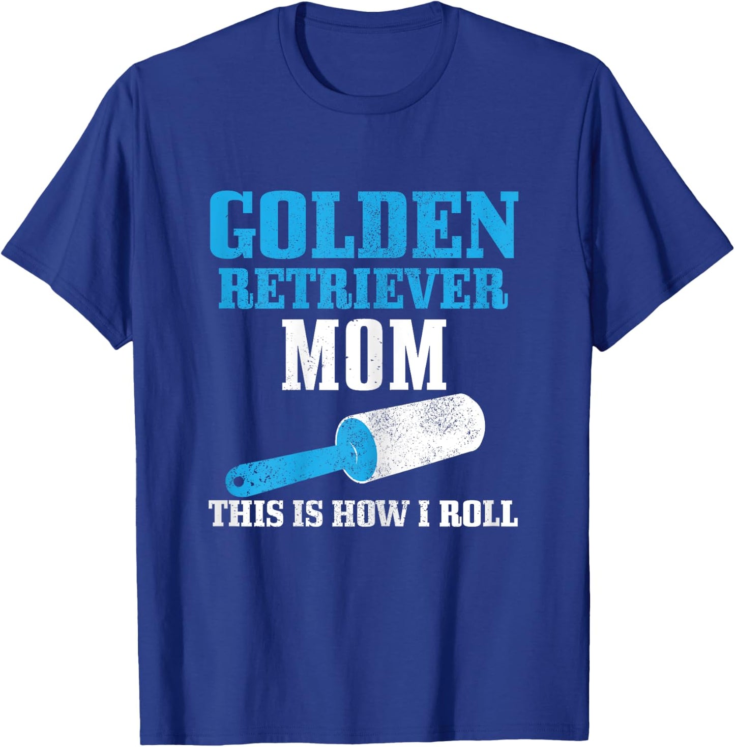 Golden Retriever Mom Dog Hair Funny Golden Retriever Mama Women T-Shirt - T-Shirt | Royal