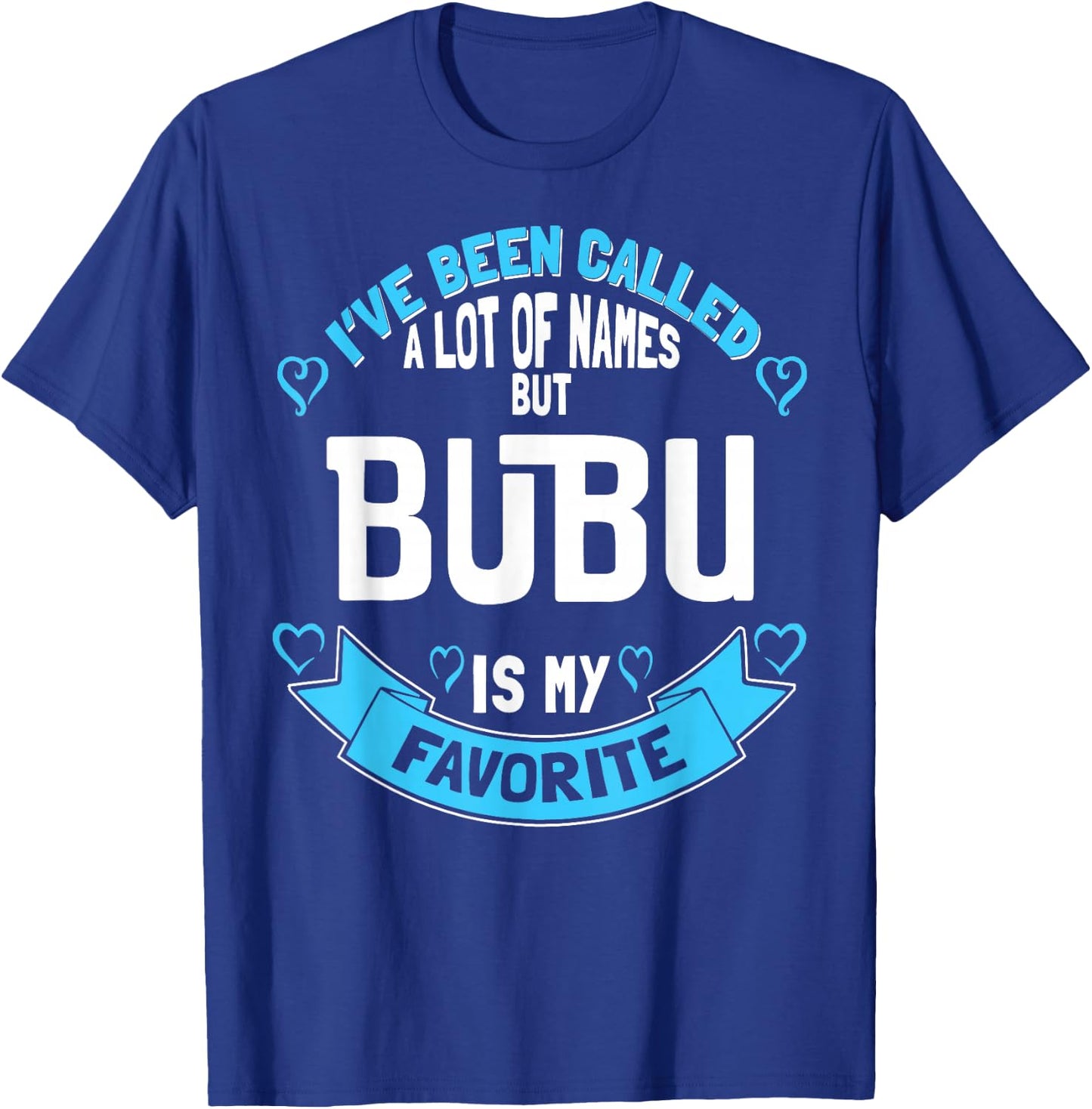 Cute Bubu for Grandmother - Gift Bubu! T-Shirt - T-Shirt | Royal