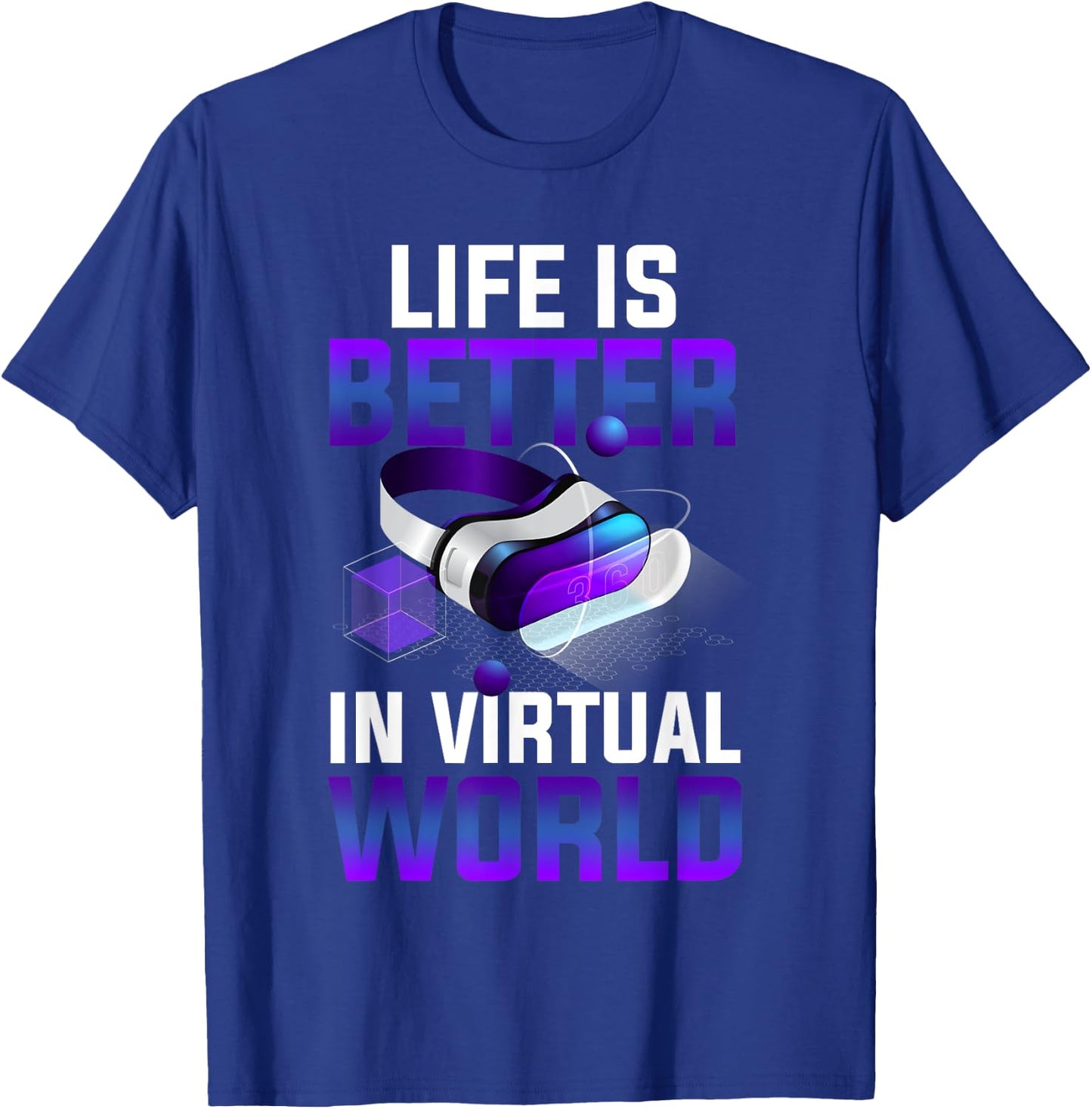Vintage Life is Better in Virtual World VR Gamer Life Online T-Shirt - T-Shirt | Royal