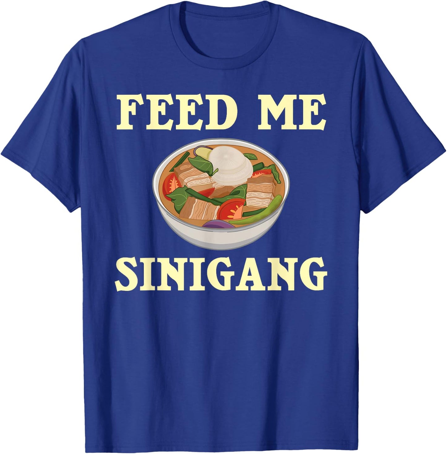 Filipino Sinigang Pinoy Soup Mix T-Shirt - T-Shirt | Royal