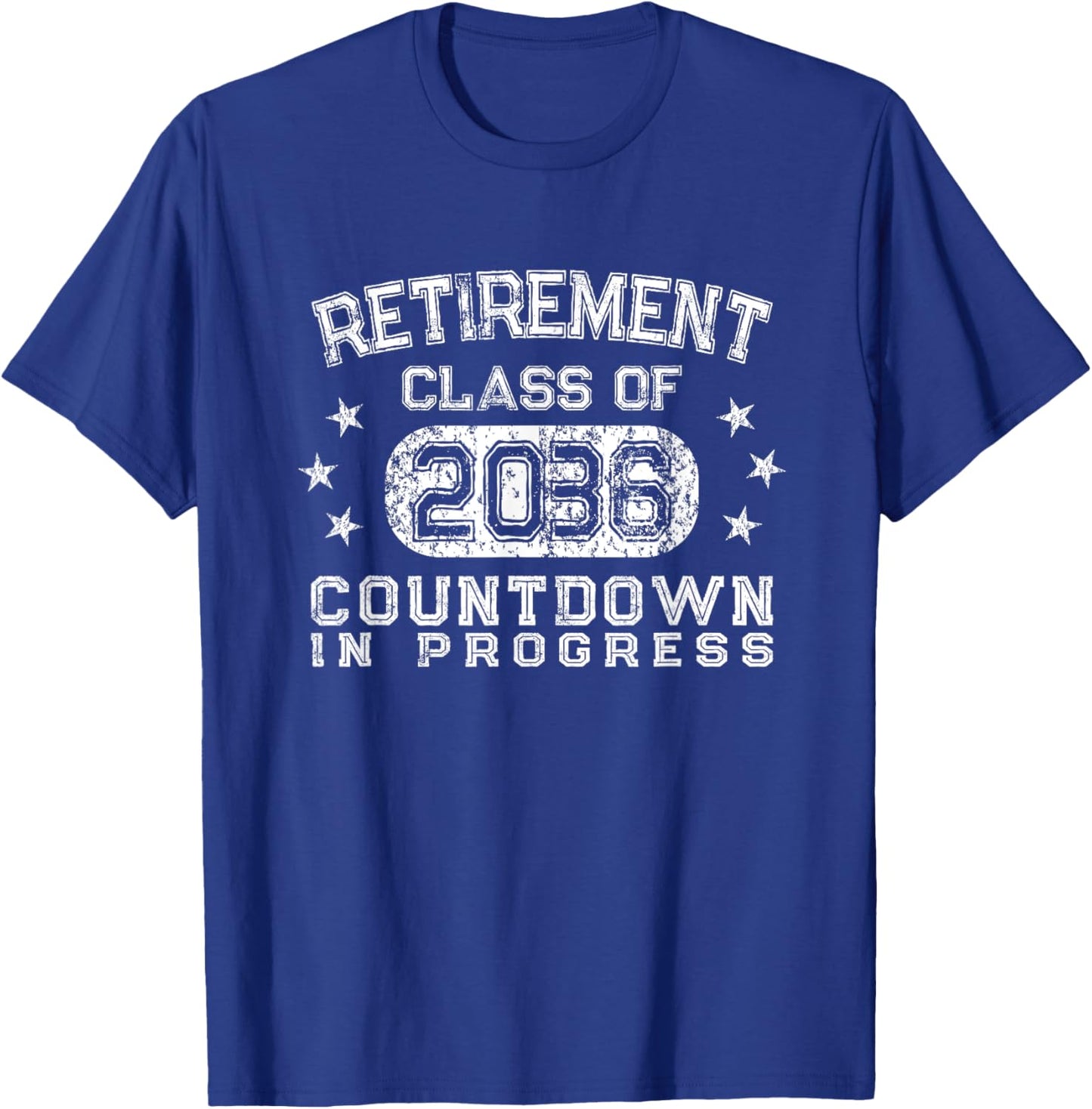 Retirement Class of 2036 Retirement Countdown T-Shirt - T-Shirt | Royal