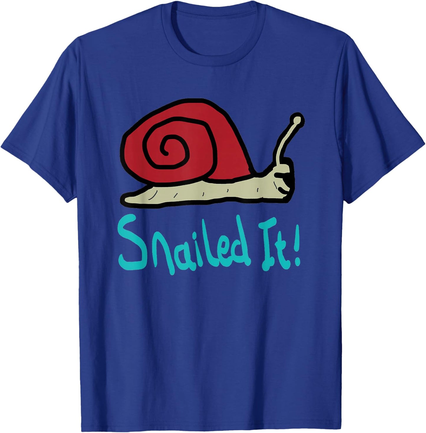 Snailed It T-Shirt - T-Shirt | Royal