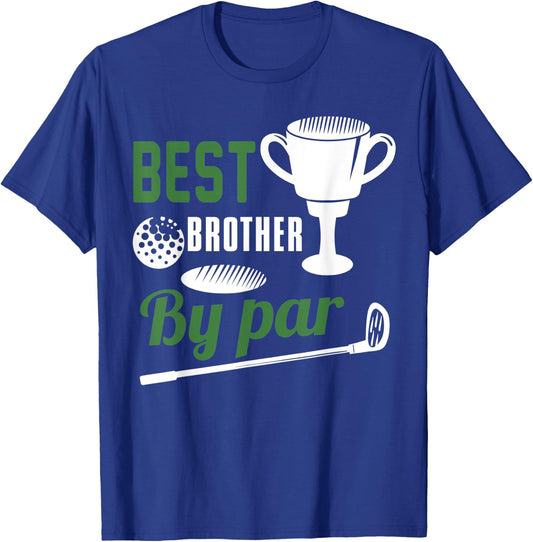 Best brother By Par Golf Golfer Gift T-Shirt - T-Shirt | Royal