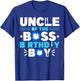 Uncle Of The Boss Birthday Boy Baby Decor Family Matching T-Shirt - T-Shirt | Royal