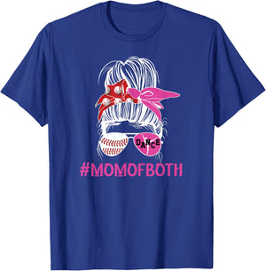 Mom Of Both Messy Bun Dancer & Baseball Player Mom T-Shirt - T-Shirt | Royal