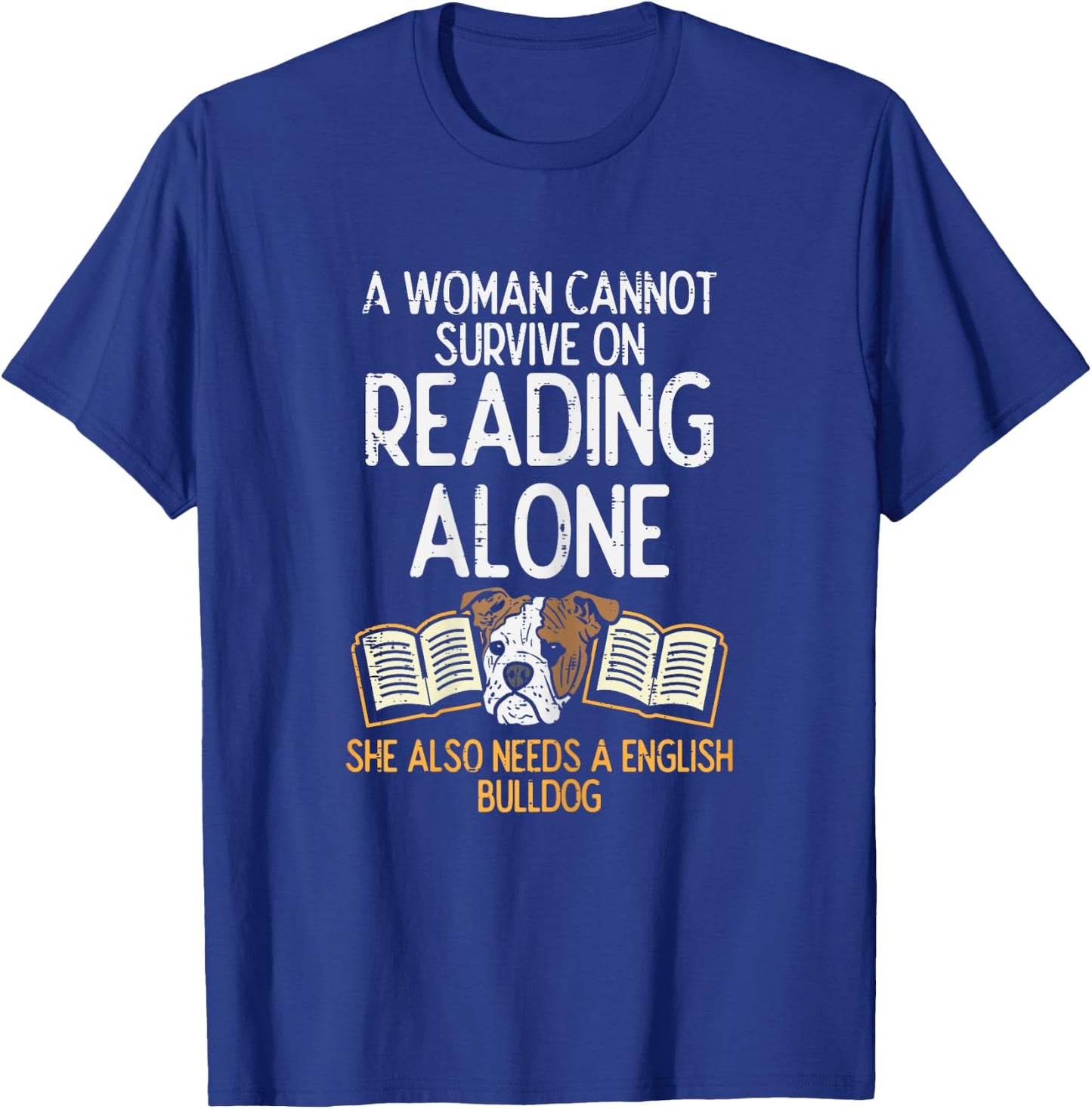 Woman Book Librarian Reading English Bulldog Dog Book Gift T-Shirt - T-Shirt | Royal