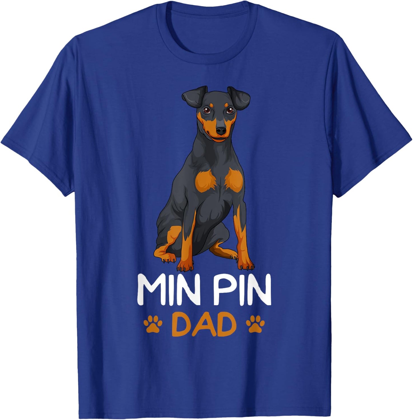 Min Pin Dad Miniature Pinscher Dog Father Father´s Day Men T-Shirt - T-Shirt | Royal