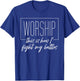 Adoration So I fight with my battles Christian T-Shirt - T-Shirt | Royal
