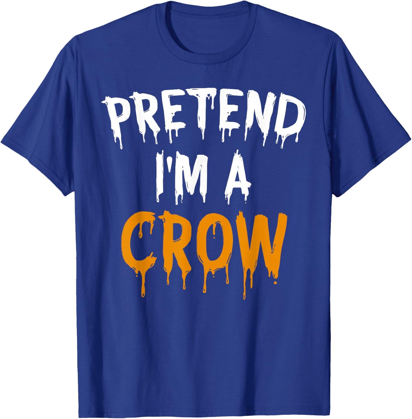 Lazy Easy Halloween Costume Pretend I'm A Crow T-Shirt - T-Shirt | Royal