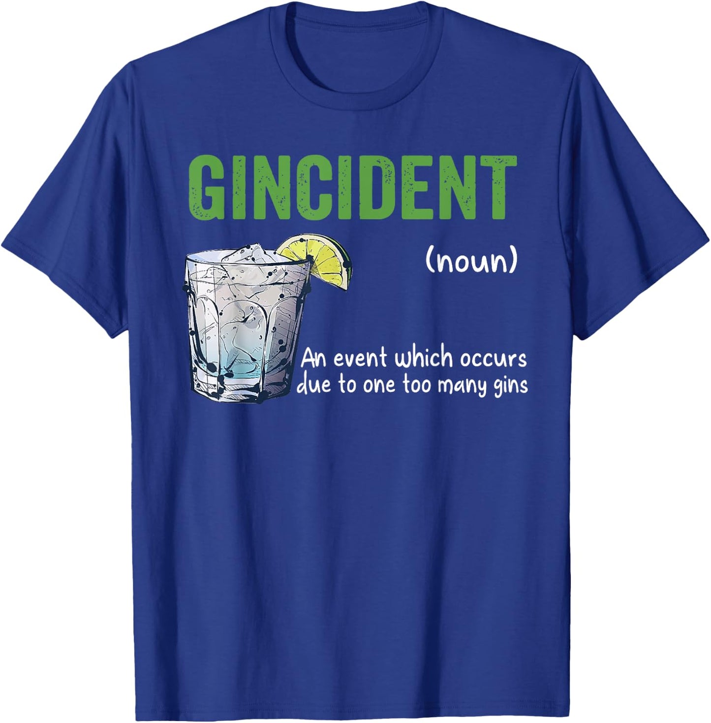 Gincident Shirt T-Shirt - T-Shirt | Royal