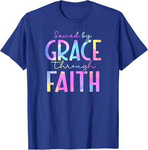 Tie Dye Saved by grace through faith 01 T-Shirt - T-Shirt | Royal