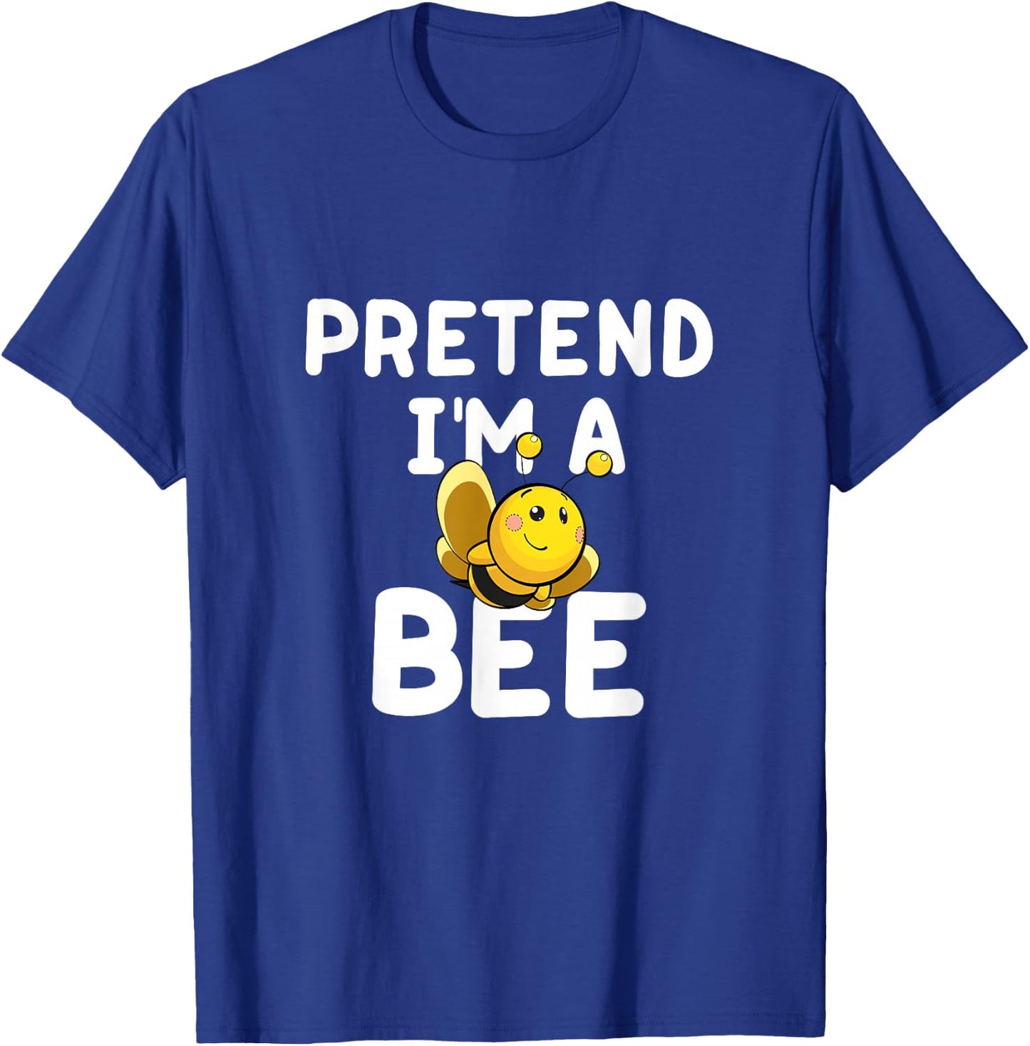 Pretend I'm a Bee Funny Lazy Easy Halloween Costume T-Shirt - T-Shirt | Royal