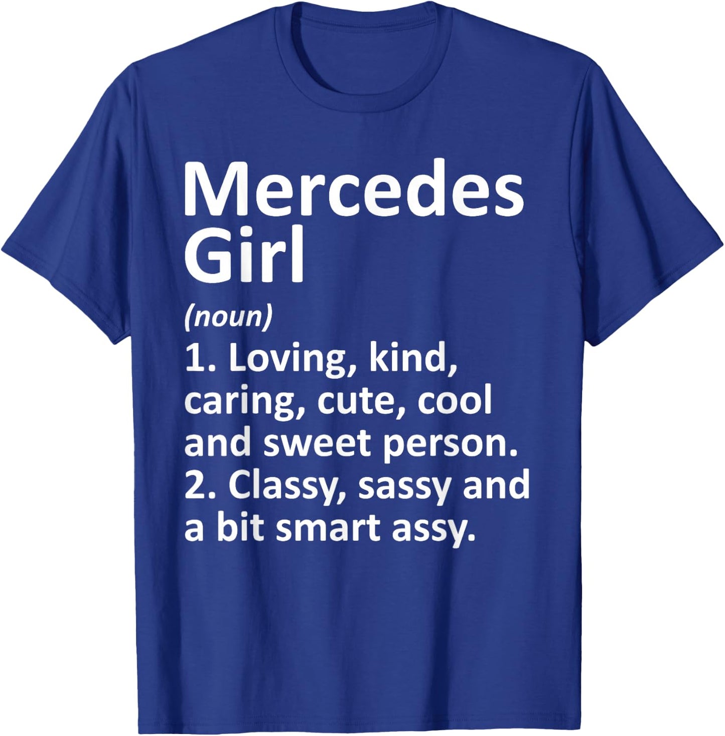Mercedes Girl TX Texas Funny City Home Roots Gift T-Shirt - T-Shirt | Royal