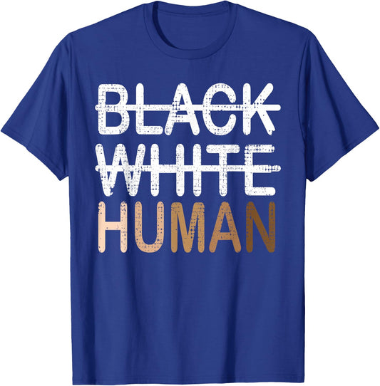 Black White Human Melanin Inclusion for Black History Month T-Shirt - T-Shirt | Royal