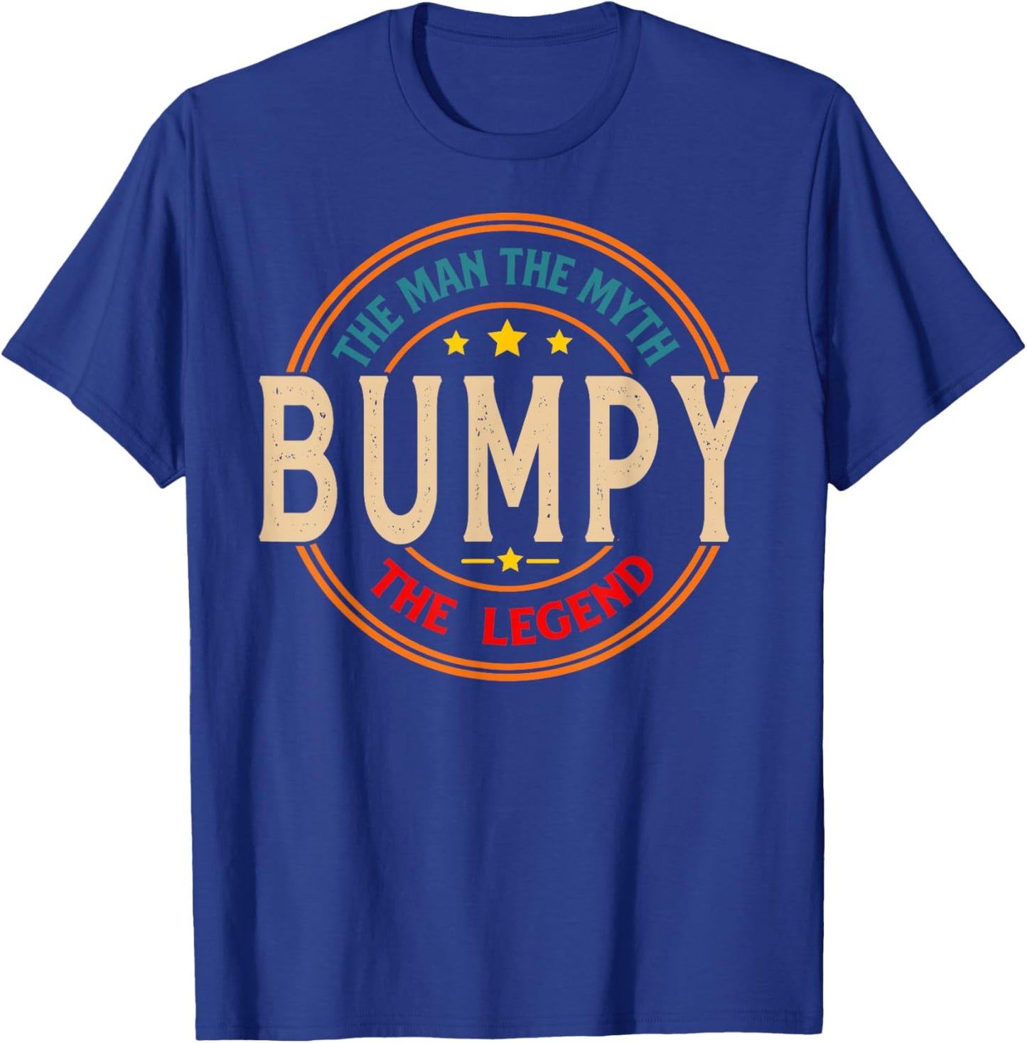 BUMPY The Legend The Man, Funny BUMPY Fathers Day T-Shirt - T-Shirt | Royal