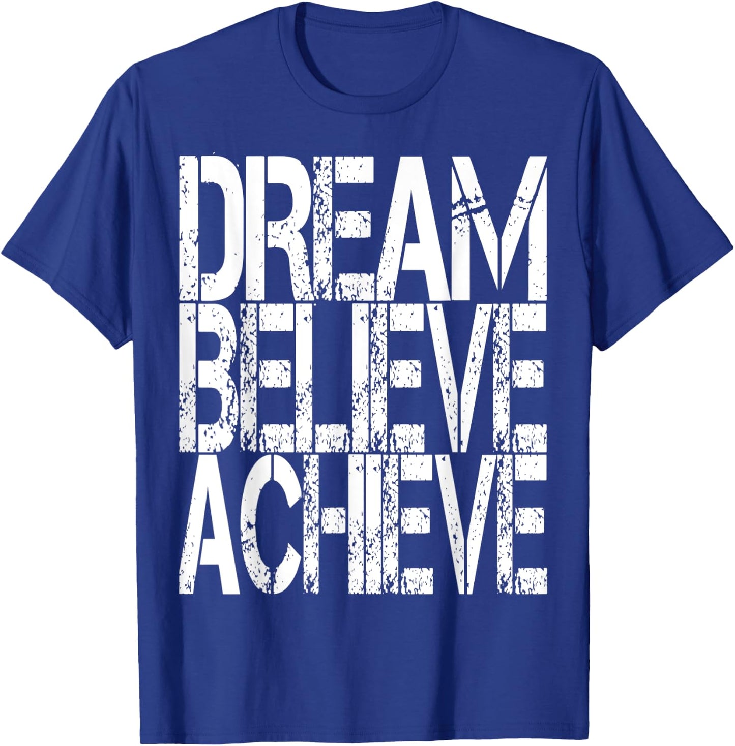 Inspirational Motivational Quote Shirt Women Men Boys Girls T-Shirt - T-Shirt | Royal