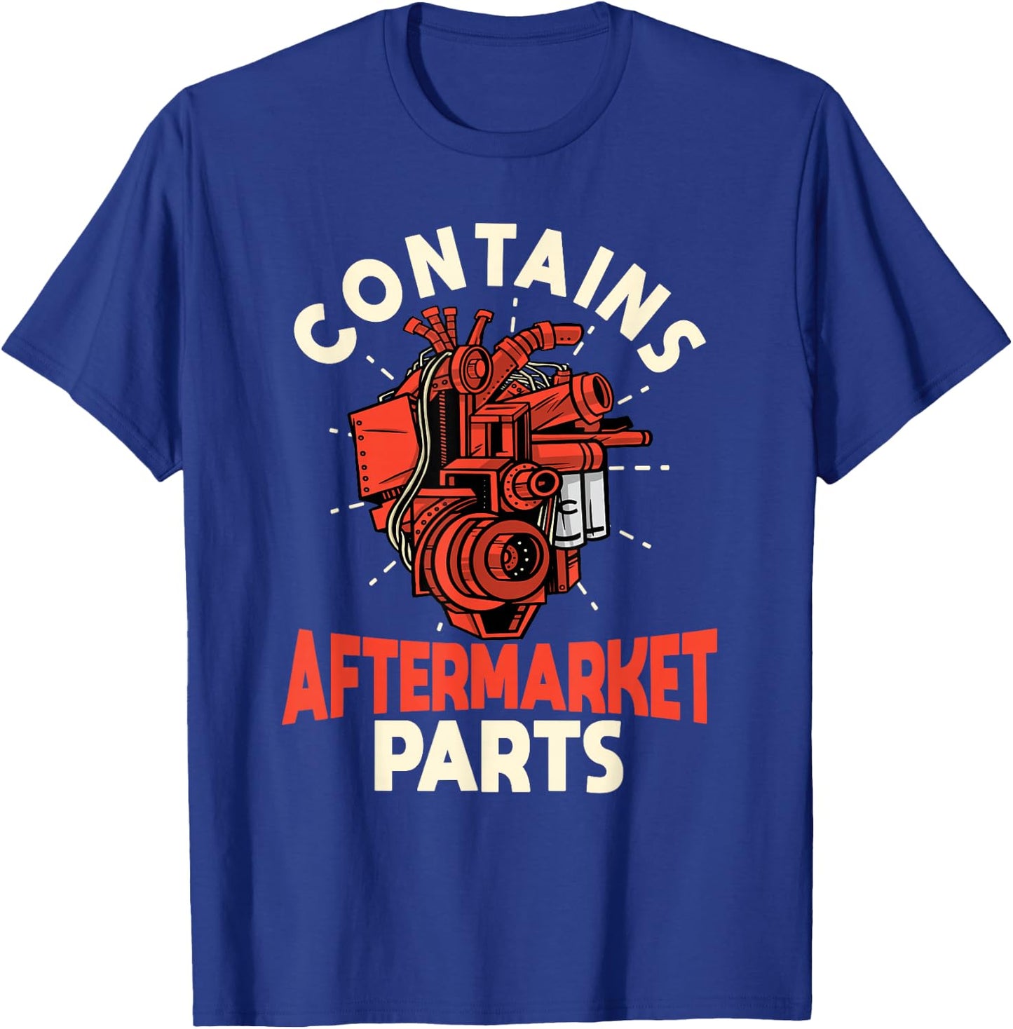 Contains Aftermarket Parts Open Heart Surgery Survivor T-Shirt - T-Shirt | Royal