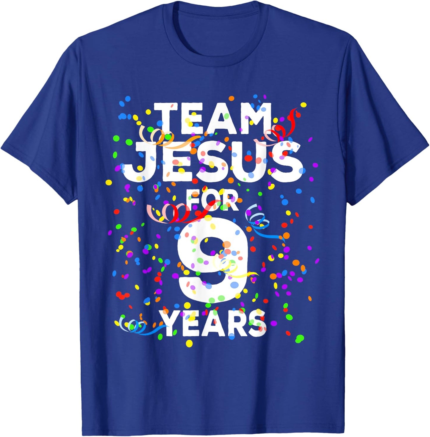 Funny Team Jesus For 9 Years Old Christian 9th Birthday T-Shirt - T-Shirt | Royal