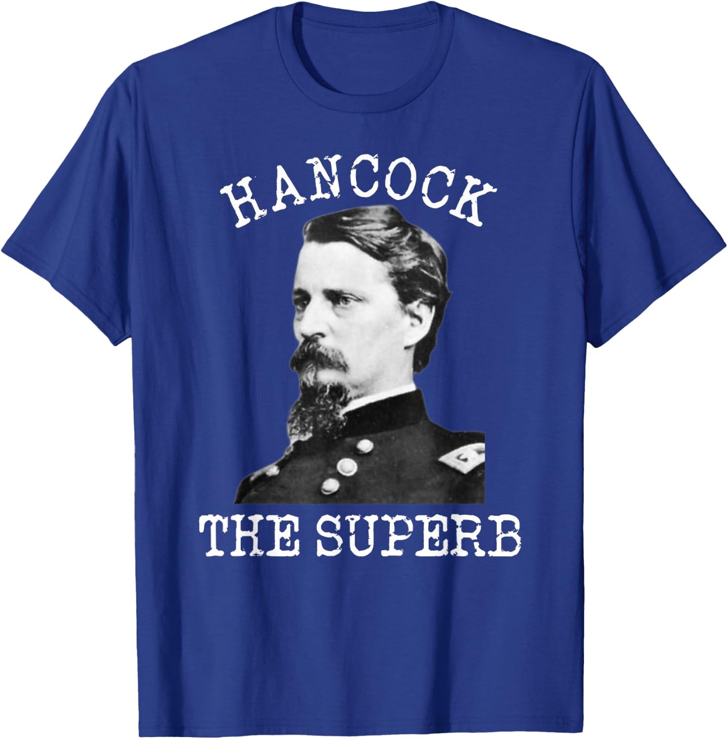 US Civil War Gettysburg General Winfield Scott Hancock T-Shirt - T-Shirt | Royal