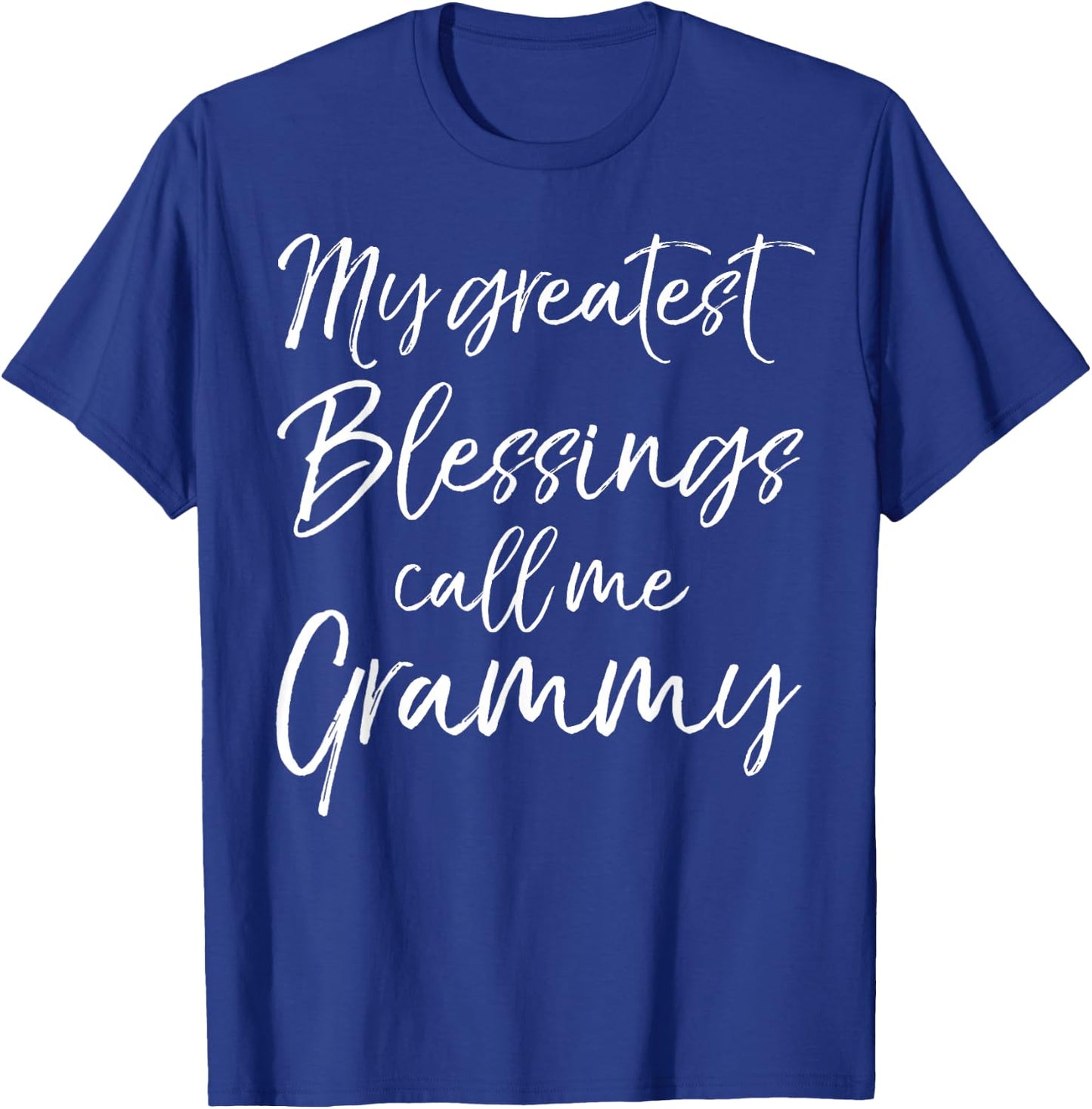 Christian Grandma Gift My Greatest Blessings Call Me Grammy T-Shirt - T-Shirt | Royal