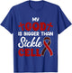 My God Is Bigger Than Gift Sickle Cell Awareness Anemia T-Shirt - T-Shirt | Royal