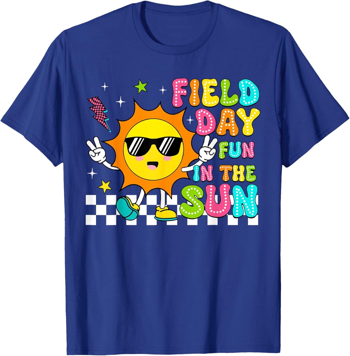 Field Day Fun In The Sun Let Games Begin 2024 Teachers Kids T-Shirt - T-Shirt | Royal