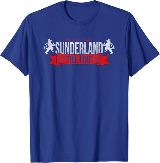 Sunderland Till I Die / Sunderland Fan Football T-Shirt - T-Shirt | Royal