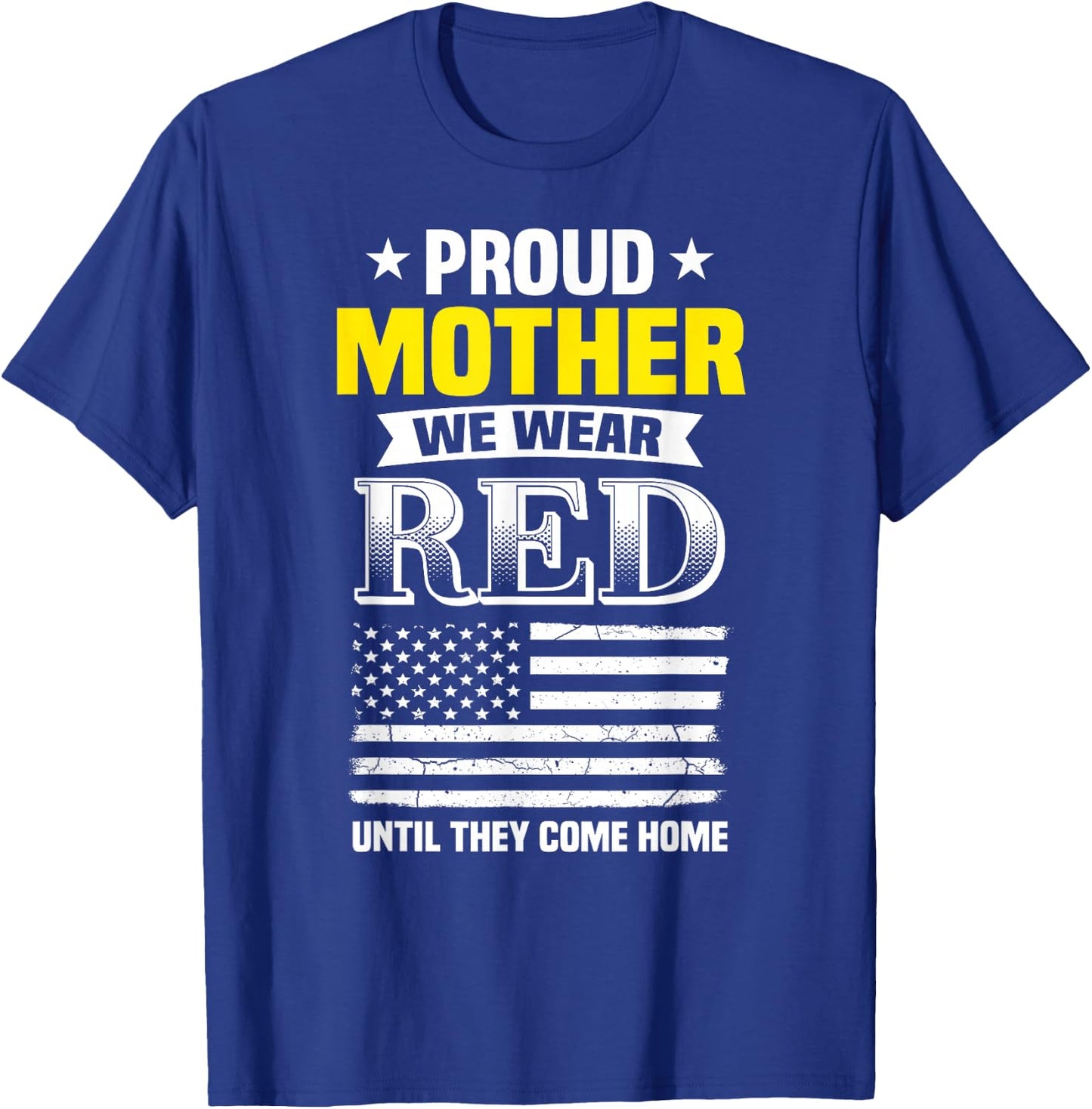 Proud Mother Of Deployed Son Red Friday Family T-Shirt - T-Shirt | Royal