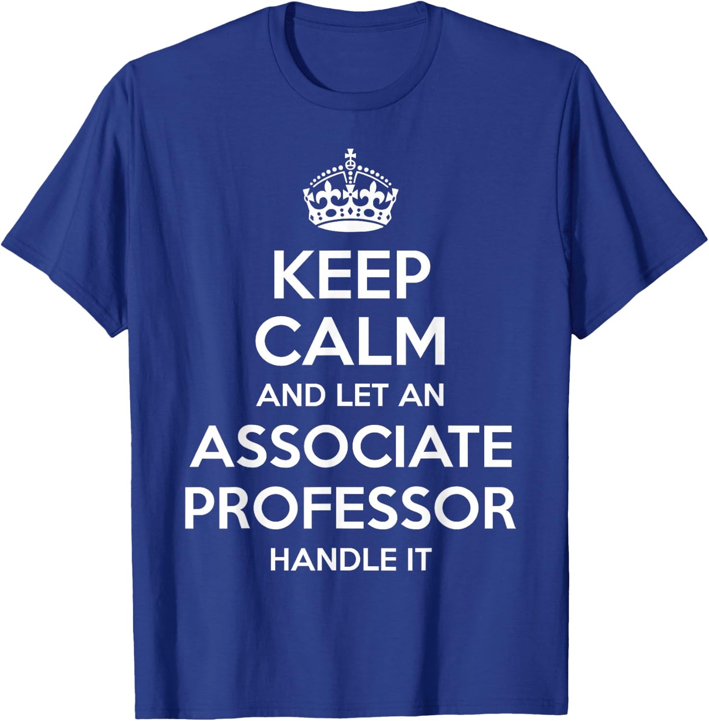 ASSOCIATE PROFESSOR Gift Funny Job Title Profession Birthday T-Shirt - T-Shirt | Royal