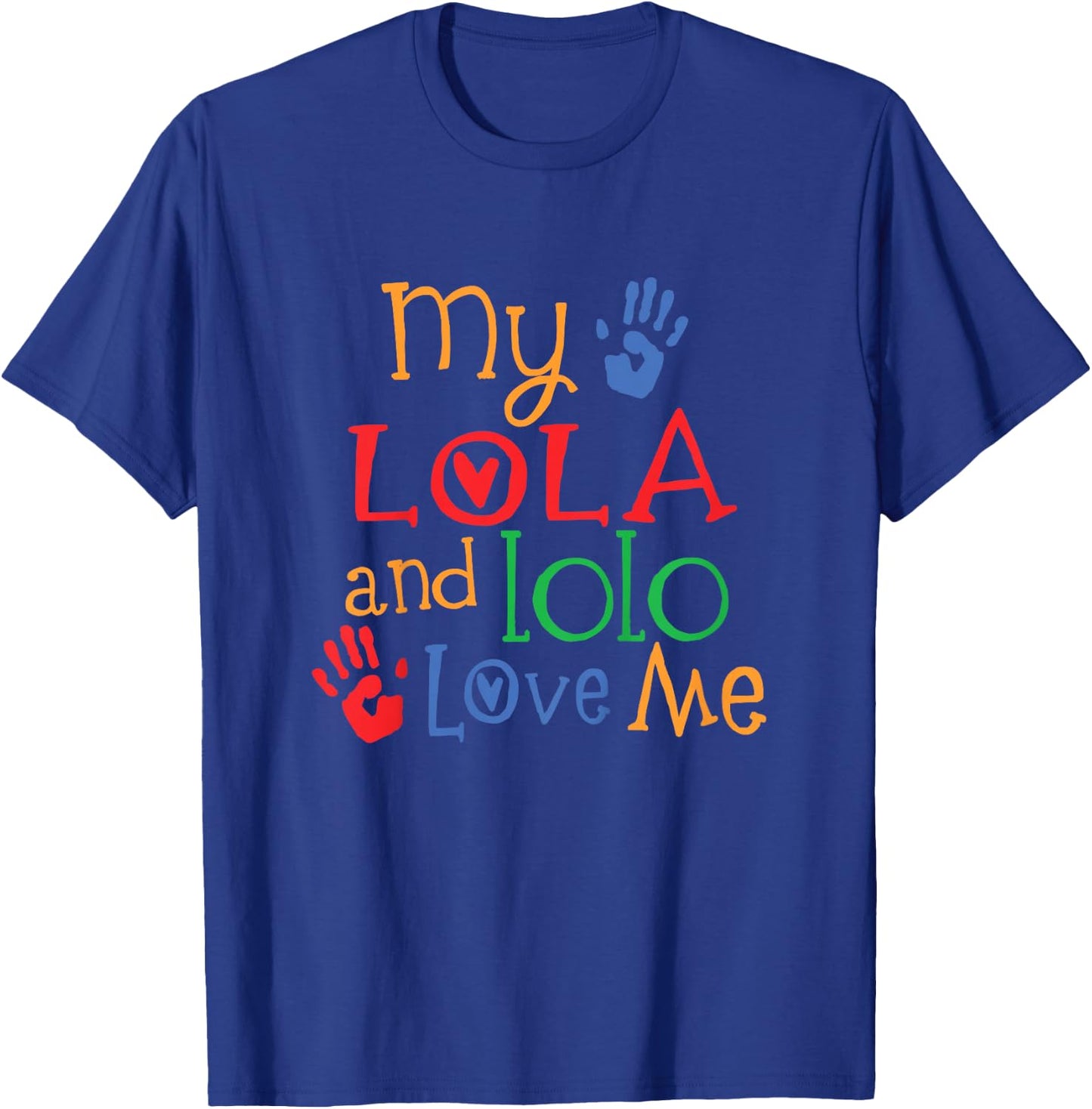 My Lola and Lolo Love Me T-Shirt - T-Shirt | Royal