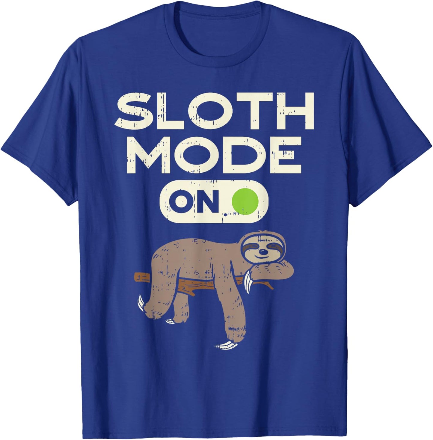 Sloth Mode On Funny Lazy Sleep Animal Lover Men Women Gift T-Shirt - T-Shirt | Royal