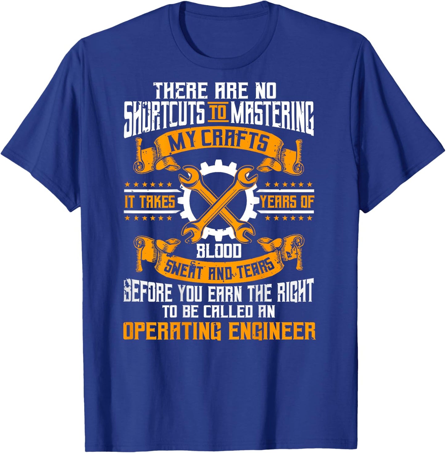 Operating Engineers Design On Back Of Clothing T-Shirt - T-Shirt | Royal