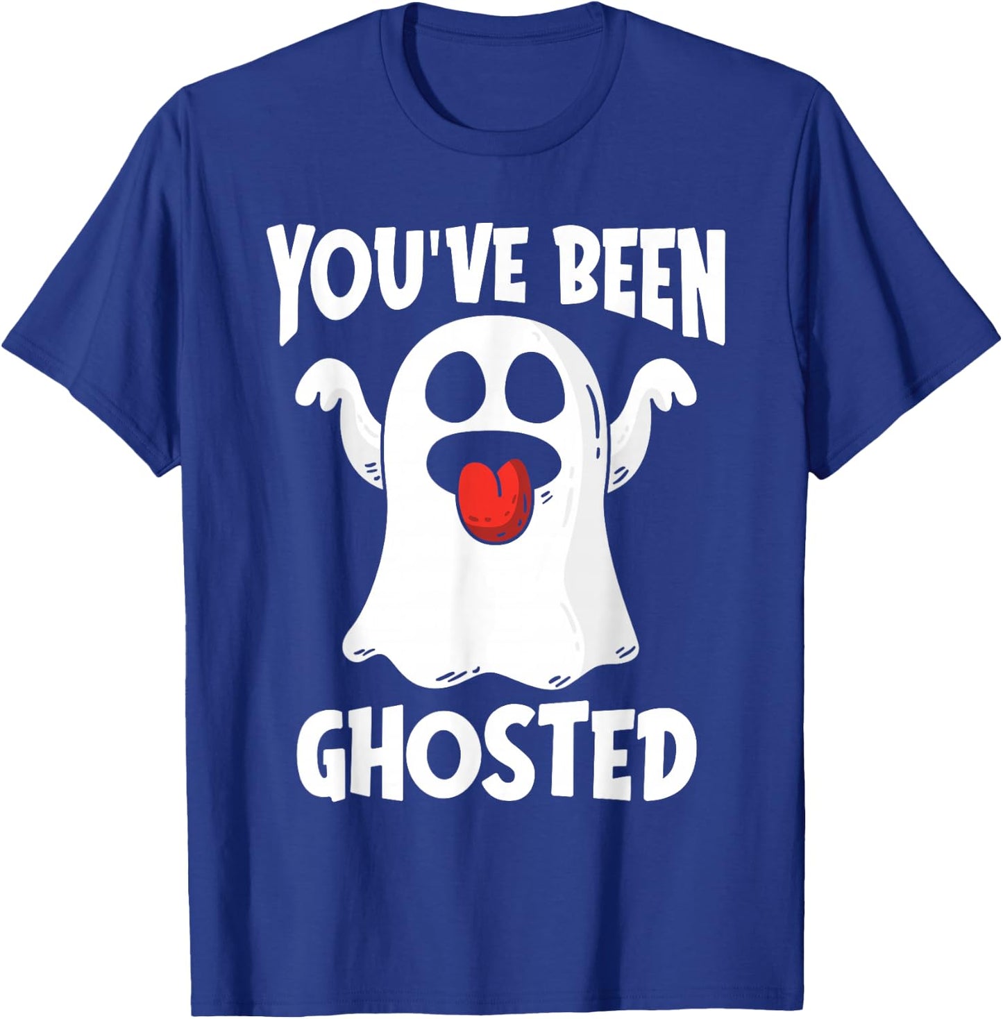 You've Been Ghosted Funny Ghost Pun Halloween Humor Costume T-Shirt - T-Shirt | Royal