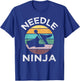 Needle Ninja Acupuncture Vintage Acupuncturist Idea T-Shirt - T-Shirt | Royal