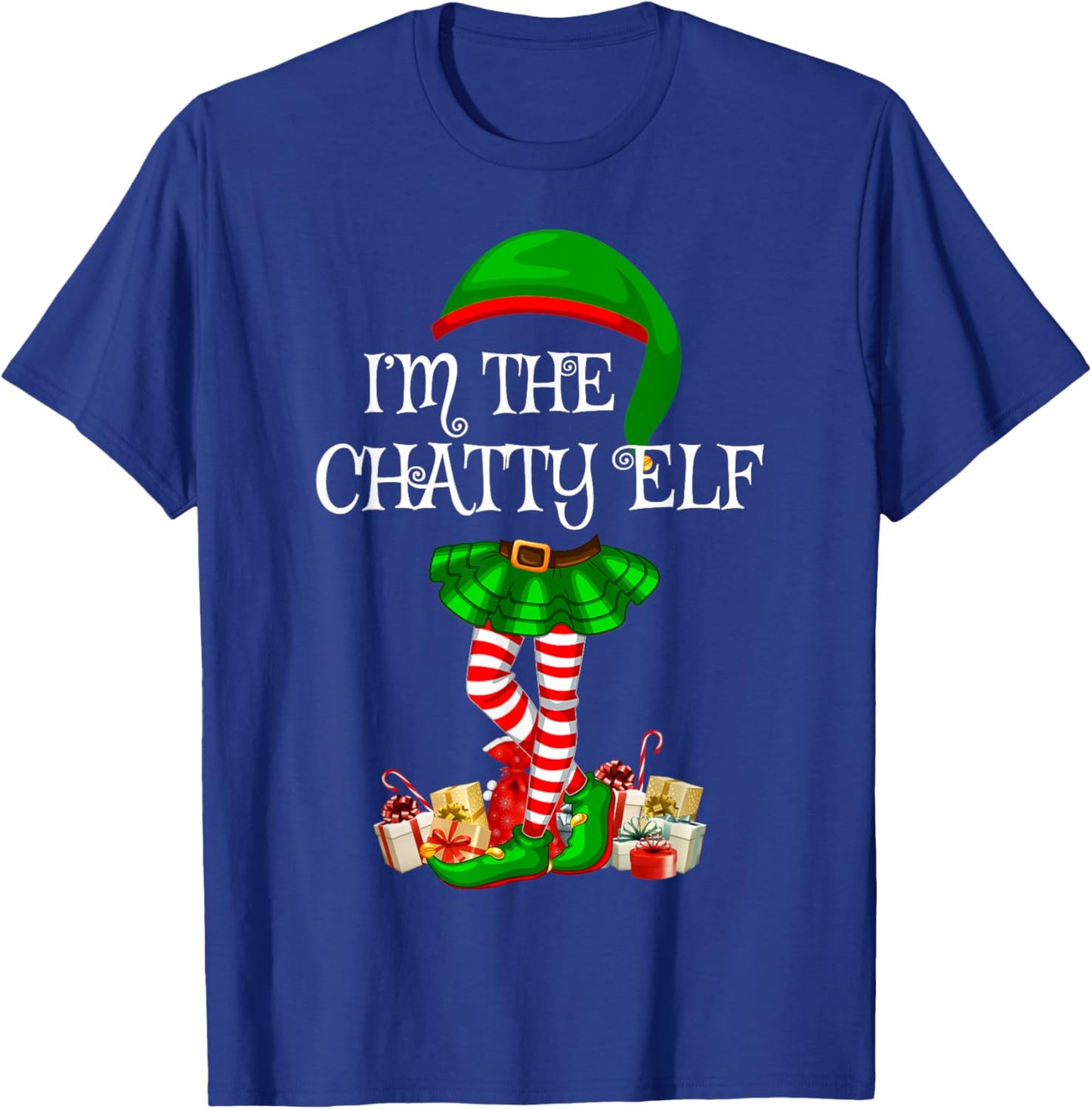 Matching Family Women Girls I'm The Chatty Elf Christmas T-Shirt - T-Shirt | Royal